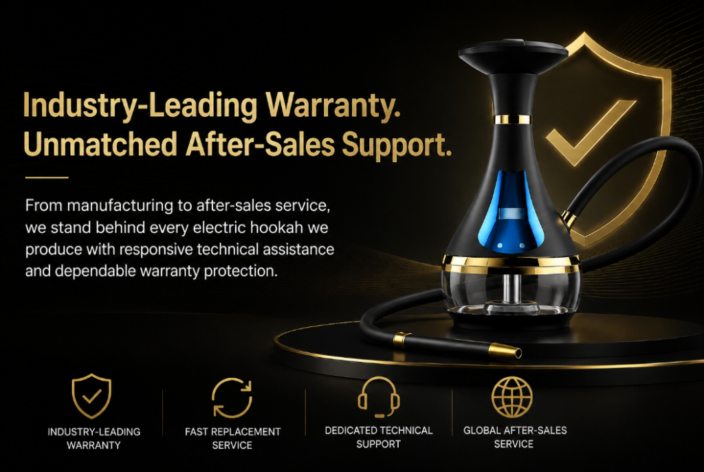 Electric Hookah Warranty & Support